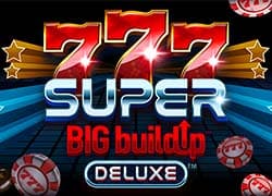 777 Super Big Build Up Deluxe