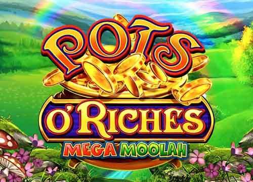 Pots o Riches Mega Moolah