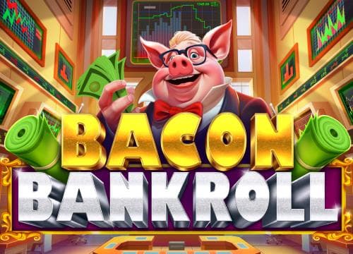 Bacon Bankroll