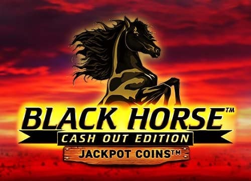 Black Horse Cash Out Edition