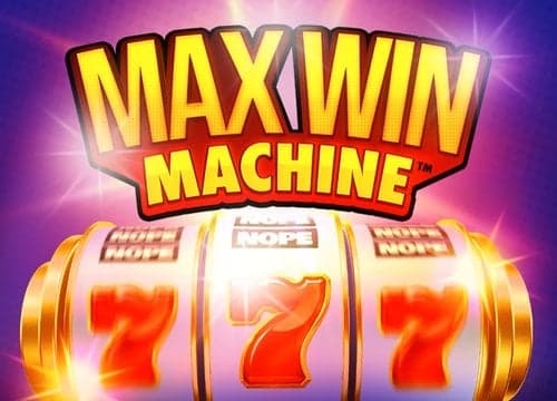 Max Win Machine