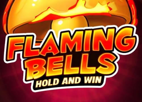Flaming Bells Hold and Win