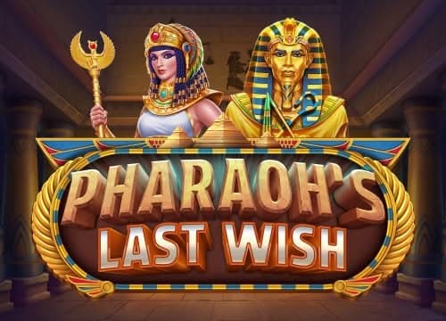Pharaohs Last Wish