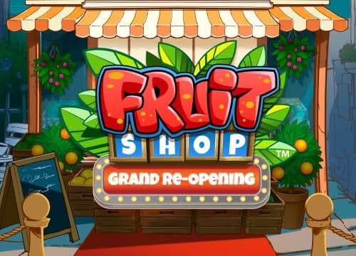 Fruit Shop Grand Re-Opening