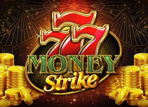 777 Money Strike