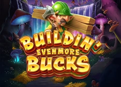 PGBuildinEvenMoreBucks