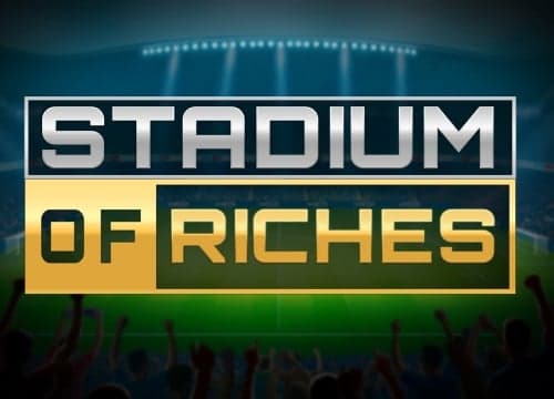 Stadium of Riches