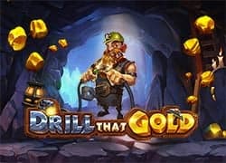 Drill That Gold